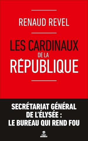 Book cover of Les cardinaux de la République