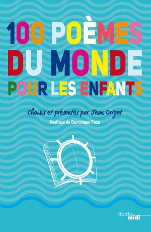 Book cover of 100 poèmes du monde pour les enfants