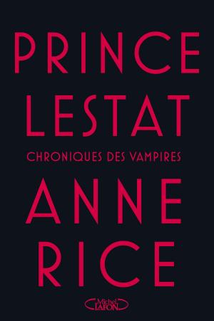Cover of the book Prince Lestat by Danielle Moreau