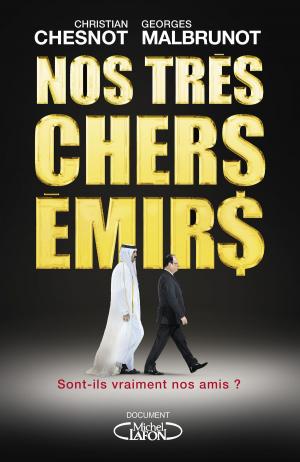 Book cover of Nos très chers émirs
