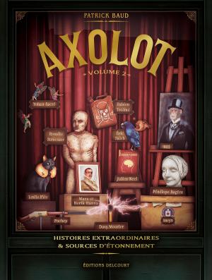 Cover of the book Axolot T02 by Corbeyran, Jean-Charles Chapuzet, Luc Brahy