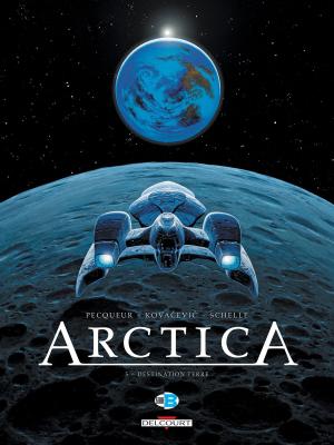 Cover of the book Arctica T05 by Jean-Pierre Pécau, Fred Duval, Fred Blanchard, Gaël Séjourné