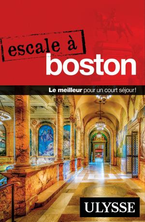 Cover of the book Escale à Boston by Jean-François Bouchard