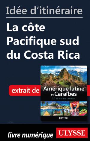 Book cover of Idée d'itinéraire - La côte Pacifique sud du Costa Rica