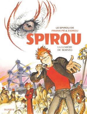Book cover of Le Spirou de Frank Pé et Zidrou - La lumière de Bornéo