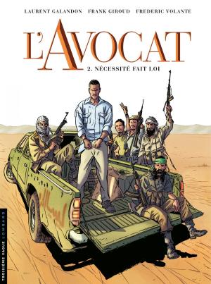 Cover of the book L'Avocat - Tome 2 - Nécessité fait loi by Zidrou, Falzar, Godi