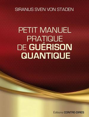 Cover of Petit manuel pratique de guérison quantique