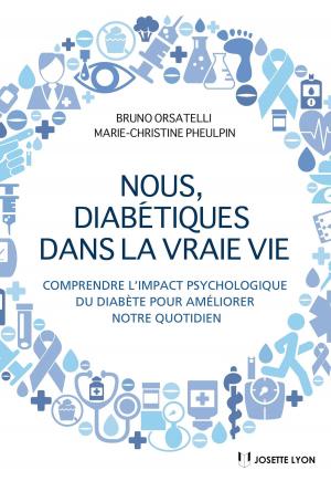 Cover of the book Nous diabétiques dans la vraie vie by Erika Chopich
