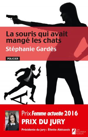 Cover of the book La souris qui avait mangé les chats. Prix du jury. Prix Femme Actuelle 2016 by Genevieve Lilith Vesta