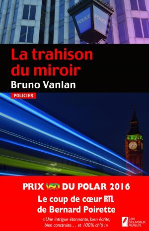 Cover of the book La trahison du miroir. Coup de coeur du jury. Prix VSD 2016 by Jean Depreux