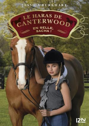 Cover of the book Le haras de Canterwood - tome 1 : En selle, Sacha ! by Virginie DUMONT