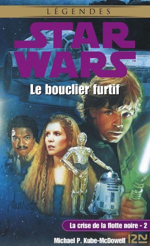 Book cover of Star Wars - La crise de la flotte noire, tome 2 : Le bouclier furtif