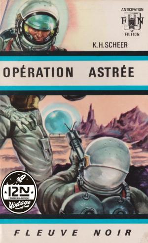 Cover of the book Perry Rhodan n°01 - Opération Astrée by Pierre-André TAGUIEFF