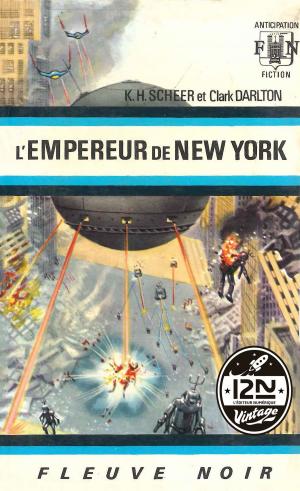 Book cover of Perry Rhodan n°12 - L'empereur de New York