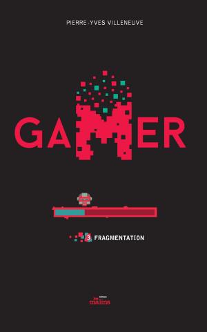 Book cover of Gamer 03: Fragmentation