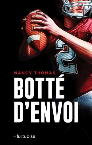 Cover of the book Botté d’envoi by Rob Lennard