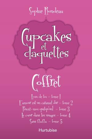 Cover of the book Cupcakes et claquettes - Coffret by Juliette Thibault
