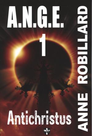 Cover of A.N.G.E. 01 : Antichristus