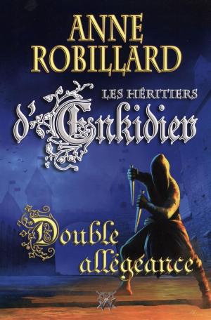Cover of the book Les Héritiers d'Enkidiev 11 : Double allégeance by L.C. Conn