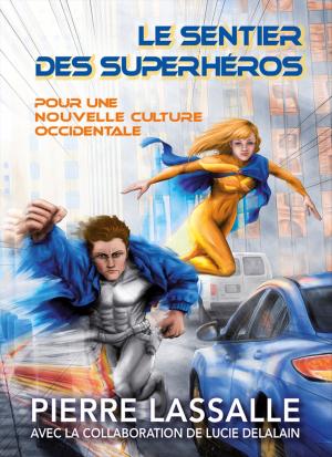 Book cover of Le Sentier des Superhéros