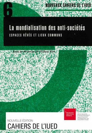 Cover of the book La mondialisation des anti-sociétés by Pierre du Bois