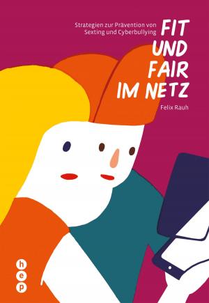 Cover of the book Fit und fair im Netz by Daniel Hunziker