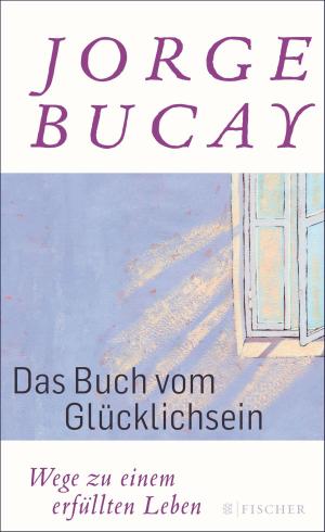 Book cover of Das Buch vom Glücklichsein
