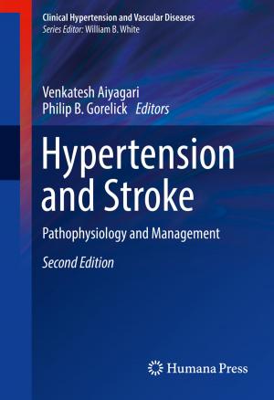 Cover of the book Hypertension and Stroke by Sandra K. Gill