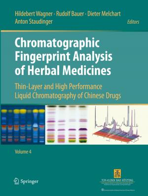 Cover of the book Chromatographic Fingerprint Analysis of Herbal Medicines Volume IV by Fritz Blackburn