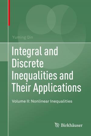 Cover of the book Integral and Discrete Inequalities and Their Applications by 