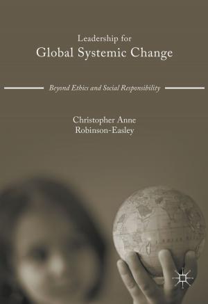Cover of the book Leadership for Global Systemic Change by Sangkyun Kim, Kibong Song, Barbara Lockee, John Burton