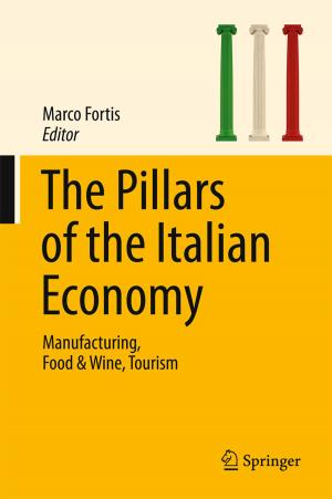 Cover of the book The Pillars of the Italian Economy by Jing Zhu, Tian Qi, Dan Ma, Jie Chen
