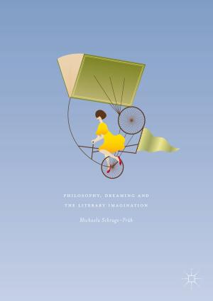 Cover of the book Philosophy, Dreaming and the Literary Imagination by 