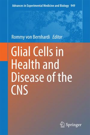 Cover of the book Glial Cells in Health and Disease of the CNS by Gert van Dijk, Panagiota Sergaki, George Baourakis