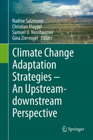 Cover of the book Climate Change Adaptation Strategies – An Upstream-downstream Perspective by Al Makin