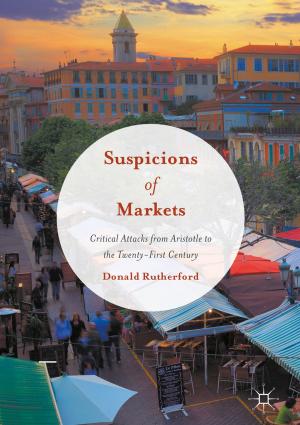 Cover of the book Suspicions of Markets by Marzena Rams-Baron, Renata Jachowicz, Elena Boldyreva, Deliang Zhou, Witold Jamroz, Marian Paluch