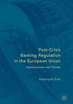 Book cover of Post-Crisis Banking Regulation in the European Union