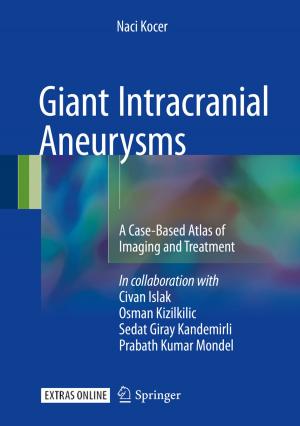 Cover of the book Giant Intracranial Aneurysms by Marius Grundmann