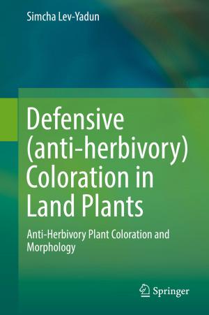 Cover of the book Defensive (anti-herbivory) Coloration in Land Plants by 