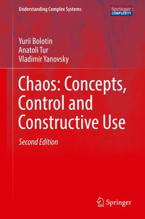 Cover of the book Chaos: Concepts, Control and Constructive Use by Edbert Jarvis Sie