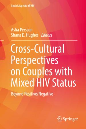 Cover of the book Cross-Cultural Perspectives on Couples with Mixed HIV Status: Beyond Positive/Negative by Pierre-Léonard Harvey