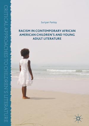 Cover of the book Racism in Contemporary African American Children’s and Young Adult Literature by Juliette Reboul