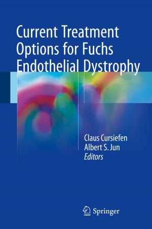 Cover of the book Current Treatment Options for Fuchs Endothelial Dystrophy by Amila Tharaperiya Gamage, Xuemin (Sherman) Shen