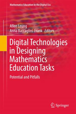 Cover of the book Digital Technologies in Designing Mathematics Education Tasks by Seongbo Shim, Youngsoo Shin