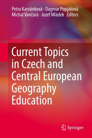 Cover of the book Current Topics in Czech and Central European Geography Education by Stefano M. Iacus, Nakahiro Yoshida