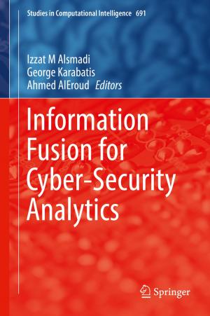 Cover of the book Information Fusion for Cyber-Security Analytics by Rastko R. Selmic, Vir V. Phoha, Abdul Serwadda
