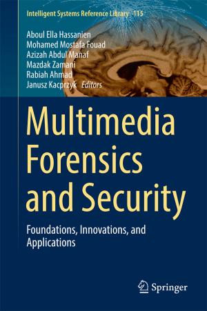 Cover of the book Multimedia Forensics and Security by Tarek Elarabi, Ahmed Abdelgawad, Magdy Bayoumi