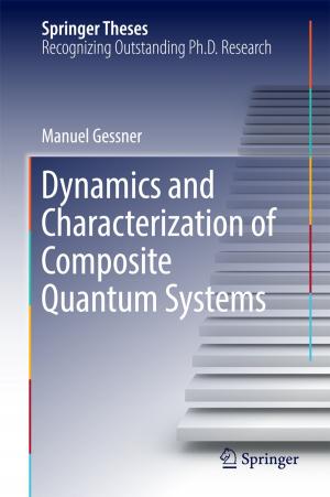 Cover of the book Dynamics and Characterization of Composite Quantum Systems by David Applebaum