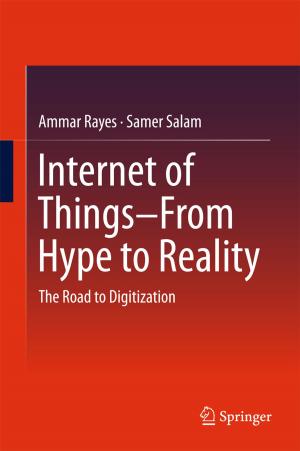 Cover of the book Internet of Things From Hype to Reality by Henrik Boensvang, Rasmus K. Rendsvig
