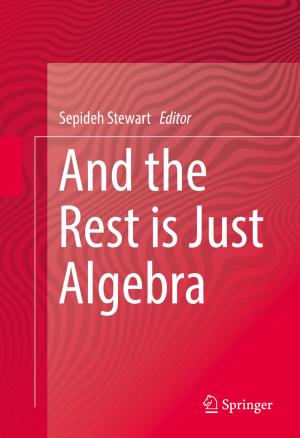 Cover of the book And the Rest is Just Algebra by 